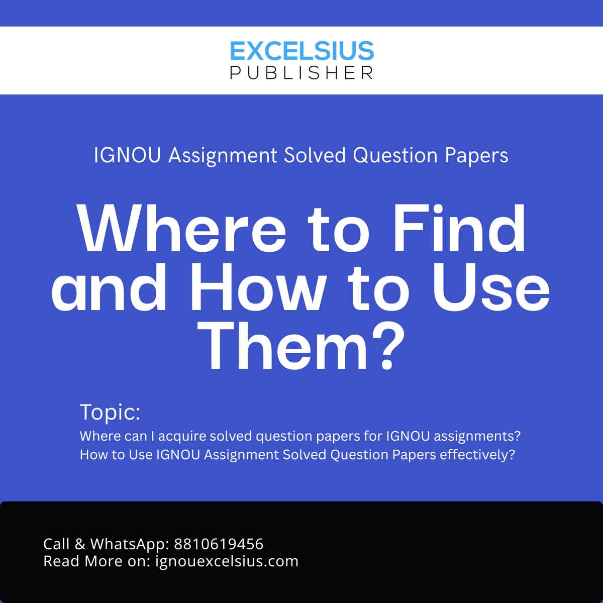 IGNOU Assignment Solved Question Papers: Where to Find and How to Use Them?